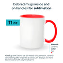 Red mugs inside and on handles for sublimation 11 oz