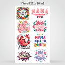 Printed DTF Sheets by Yards - Mother's Day 1